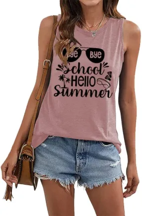 Women Bye Bye School Hello Summer Sleeveless Tank Tops