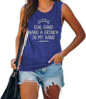 Women Sun Sand and A Drink in My Hand Tank Top Cute Graphic Shirt